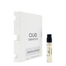 Roos & Roos Oud Vibration 2 ml 0,06 oz. campioni di profumo ufficiali
